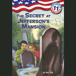 Icon image Capital Mysteries #11: The Secret at Jefferson's Mansion