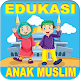 Edukasi Anak Muslim Lengkap