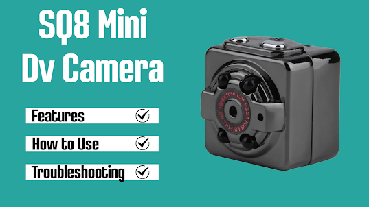 SQ8 Mini DV Camera App Guide