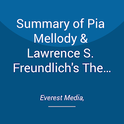 Icon image Summary of Pia Mellody & Lawrence S. Freundlich's The Intimacy Factor