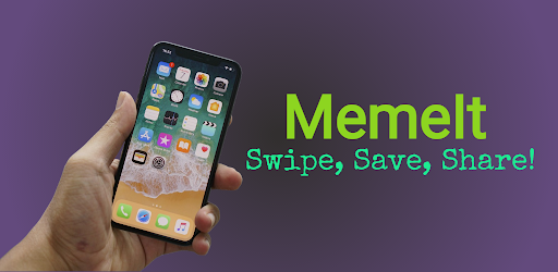 MemeIt - Swipe. Save. Share.