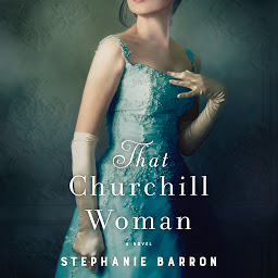Imagen de icono That Churchill Woman: A Novel