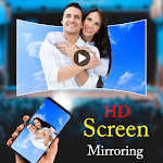 Cover Image of Download HD Video Screen Mirroring Cast 2.0 APK