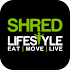 Shred Lifestyle