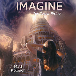 Icon image Imagine...The Tower Rising