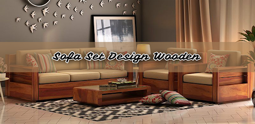 Thiết kế bộ bàn ghế sofa gỗ - Ứng dụng trên Google Play
