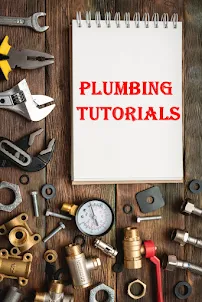 Plumbing tutorials