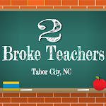 2 Broke Teachers