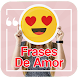 Frases de Amor Romanticas para Enamorar - Androidアプリ