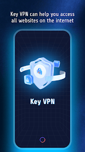 Key VPN - Safe & Fast