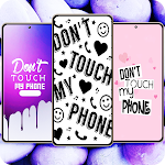 Cover Image of Télécharger Don't Touch My Phone Wallpaper  APK