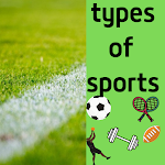 Cover Image of ดาวน์โหลด types of sports  APK