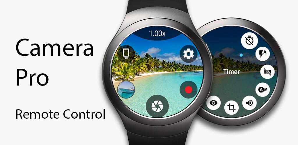Galaxy watch apk. Camera Pro Remote Control for Samsung. Camera Remote watch. Remote на часах. Camera one: Wear, Galaxy watch.