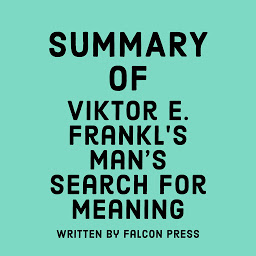 Icon image Summary of Viktor E. Frankl's Man's Search for Meaning