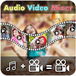 Cover Image of Download Audio Video Mixer 1.0.6 APK
