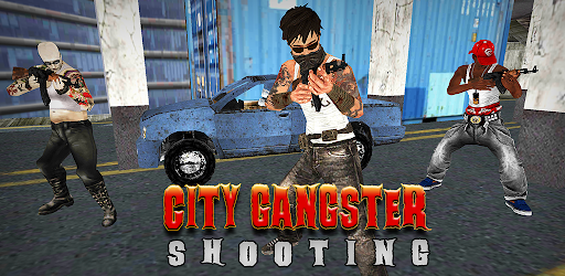 City Gangster - Shooting Game