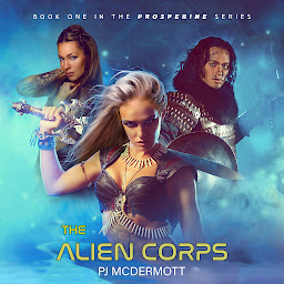 Icon image The Alien Corps: A Sword and Planet Adventure