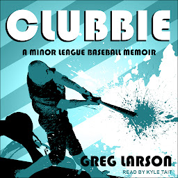 Obraz ikony: Clubbie: A Minor League Baseball Memoir
