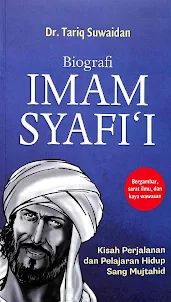 Biografi Imam Syafi'i Mujtahid