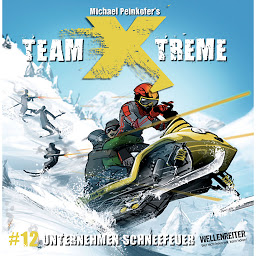 Obraz ikony: Team X-Treme, Folge 12: Unternehmen Schneefeuer