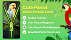 screenshot of Parrot Voice Zip Screen Lock