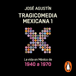 Icon image Tragicomedia mexicana 1