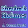 Sherlock Holmes :A.Conan Doyle