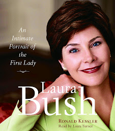 Icon image Laura Bush: An Intimate Portrait of the First Lady