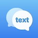 Text Us ™ Texting For Me Now - Androidアプリ