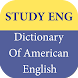 Study Dictionary Of American - Androidアプリ