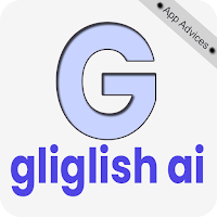 Gliglish AI App Advices
