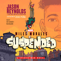 Icon image Miles Morales Suspended: A Spider-Man Novel