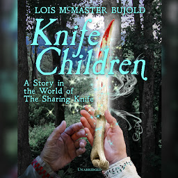 Icon image Knife Children: A Story in the World of the Sharing Knife