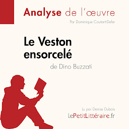 Obraz ikony: Le Veston ensorcelé de Dino Buzzati (Fiche de lecture): Analyse complète et résumé détaillé de l'oeuvre