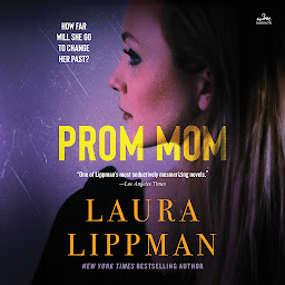 Ikonbild för Prom Mom: A Novel