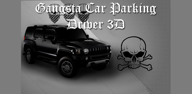 Gangsta Car Parking 3D HD