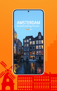 Amsterdam: Breathtaking Places