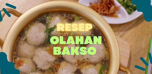 Macam Resep Olahan Bakso