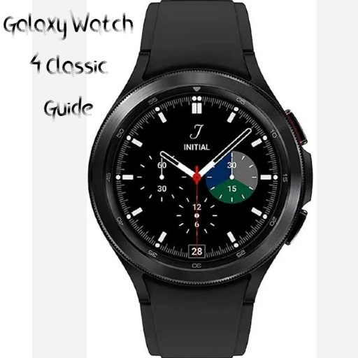 Galaxy Watch 4 Classic Guide