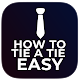 How to tie a tie easy دانلود در ویندوز