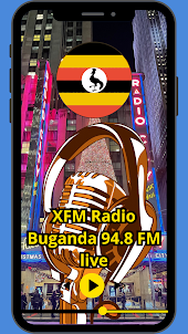 XFM Radio Buganda 94.8 FM live