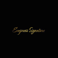 Empress Signature
