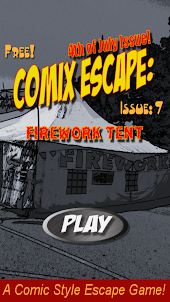 Comix Escape: Firework Tent