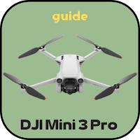 DJI Mini 3 Pro Guide