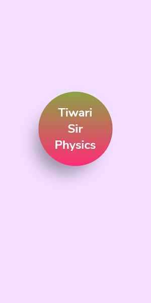 Tiwari Sir Physics screenshot 0
