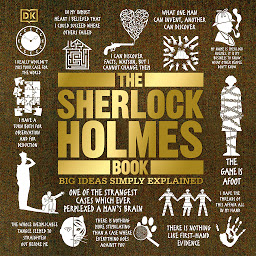 Icon image The Sherlock Holmes Book: Big Ideas Simply Explained