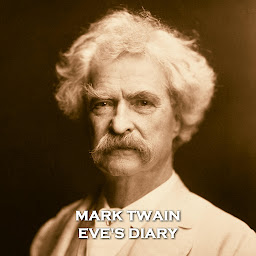 Icon image Eve's Diary: Twains thought provoking tale makes use of very famous subject matter, yet he brings his signature wit and charm along with him