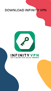 Infinity VPN - 安全なプロキシ VPN