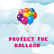 Protect The Balloon