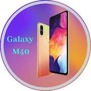 Samsung Galaxy M40 Launcher & Wallpaper 2020